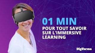 Immersive learning  1min pour tout savoir  Digiforma [upl. by Ainitsirc]