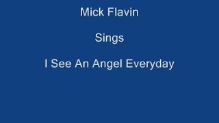 I See An Angel Everyday  On Screen Lyrics  Mick Flavin [upl. by Otilesoj]