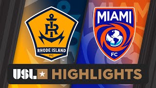 10262024  Rhode Island FC vs Miami FC  Game Highlights [upl. by Cigam]