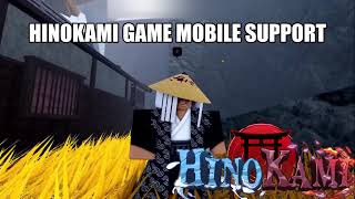 HINOKAMI ROBLOX GAME MOBILE SUPPORT EXPLANATION [upl. by Eileen134]