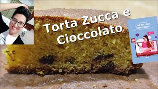 Torta Zucca e Cioccolato Soffice Golosa e Facile da Preparare [upl. by Htiduy457]