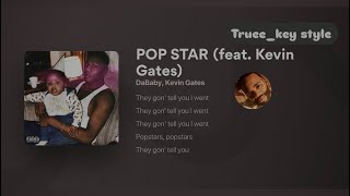 Dababy  POP STAR feat Kevin Gates trueekey style [upl. by Fernald]