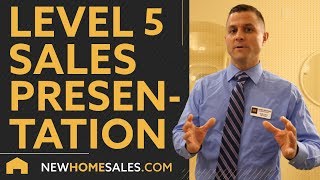 New Home Sales Presentation and Product Demonstration  LEVEL 5  New Home Sales Training  LEARS [upl. by Jackelyn195]