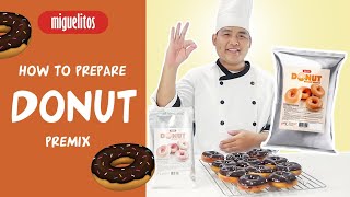 How To Make Donuts  Miguelitos Bakery Series Episode 3 [upl. by Heinrike]