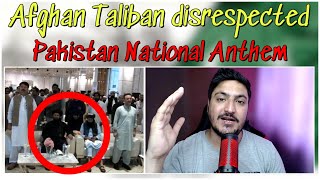 Pak Media crying Afghan Taliban disrespected Pak National Anthem in Pakistan [upl. by Katrinka142]