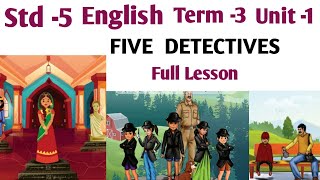 5th std English Term 3 unit 1 Five Detectives  5th Prose  Samacheer Kalvi [upl. by Nollaf]