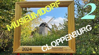 Клоппенбург 2 cloppenburg німеччина deutschland подорожі travel europe museumdorf [upl. by Jarvey877]