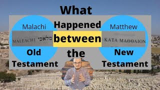 From Malachi to Matthew The Intertestamental period [upl. by Iccir]