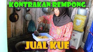 JUAL KUE  KONTRAKAN REMPONG EPISODE 94 [upl. by Ennylyak]