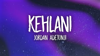 Jordan Adetunji  KEHLANI [upl. by Dionis]