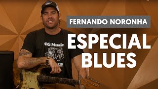 Especial Blues  Fernando Noronha [upl. by Knepper]