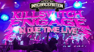 Killswitch Engage  In Due Time Live  Inkcarceration 2024 [upl. by Yramliw]