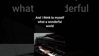 What a Wonderful World Louis Armstrong Piano Karaoke Lyrics [upl. by Essinger]