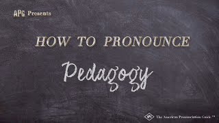 How to Pronounce Pedagogy Real Life Examples [upl. by Nylatsyrk]