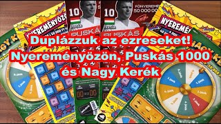 Duplázzuk az ezreseket Nyereményözön Puskás 1000 és Nagy Kerék [upl. by Atsyrk]