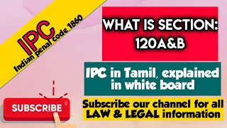 IPC in Tamil what is IPC Section 120A [upl. by Susanetta666]