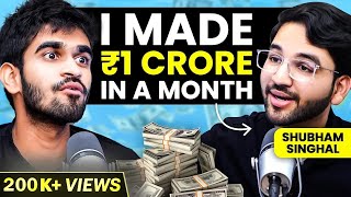 How He Made Rs 1 Crore In 1 Month Ft Shubham Singhal  Kwk 87 [upl. by Kenneth334]