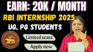 RBI Summer Internship 2025 Earn 20k  month🤩 Limited Seats UG Pg Students [upl. by Adnarrim]