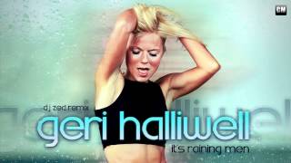 Geri Halliwell  Its Raining Men DJ Zed Remix Clubmasters Recordsmp4 [upl. by Andrey]