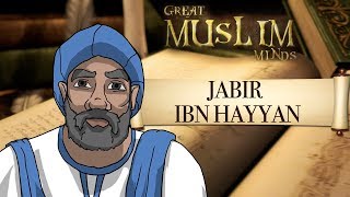 Jabir ibn Hayyan  Great Muslim minds  CABTV [upl. by Kal]