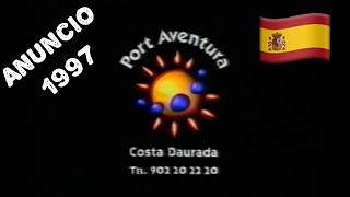 Anuncio PortAventura 1997 [upl. by Eeb]