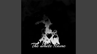 The white flame remaster [upl. by Suitangi240]