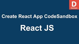 React How to Create React App using CodeSandBox [upl. by Anelle197]