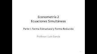 Ecuaciones Simultáneas Forma Estructural y Reducida [upl. by Ashby]