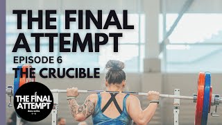 The Final Attempt Episode 6 The Crucible [upl. by Alderman745]