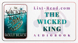 The Wicked King by Holly Black  FULL Free audiobook by listread [upl. by Amadis]