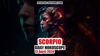 SCORPIO DAILY HOROSCOPE April 12 2024 [upl. by Nomsed]