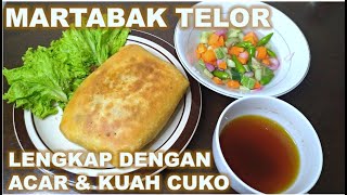 Martabak Telor Lengkap dengan Kuah Cuko dan Acar [upl. by Rutan]