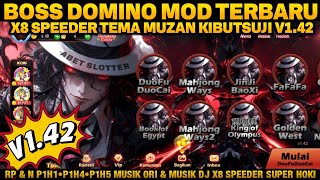 BOSS DOMINO MOD X8 SPEEDER TERBARU VERSI 142 TEMA MUZAN KIBUTSUJI SUPER GACOR [upl. by Ahsener]