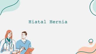 Hiatal Hernia [upl. by Alius]