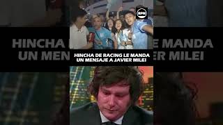 Hincha de Racing le manda un mensaj a Javier Milei [upl. by Godrich]