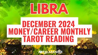 WOW BIG FINANCIAL TRANSFORMATION amp HEALING ♎️ LIBRA 💰🤑💸 DECEMBER 2024 MONEYCAREER KAPALARAN888 [upl. by Murvyn]