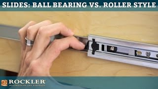 Drawer Slide Tutorial Ball Bearing vs Roller Style [upl. by Erbua]