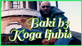 BAKI B3  KOGA LJUBIS  AUDIO OFFICIAL [upl. by Alston]