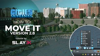 How to Move It  Mod Tutorial  Cities Skylines [upl. by Ilecara]