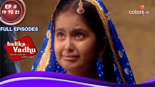 Balika Vadhu  बालिका वधू  Ep 19 To 21  Anandi को पड़ा माँ से चांटा  Full Episodes [upl. by Ikoek]