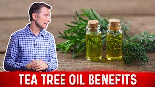 Tea Tree Oil Benefits 1 Minute Video Explained By Dr Berg [upl. by Aylmar]