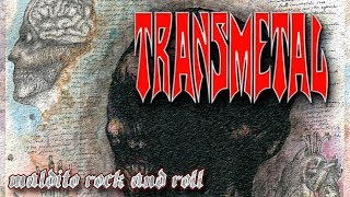 Transmetal 01  Maldito Rock And Roll [upl. by Ahsenat]