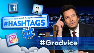 Hashtags Gradvice  The Tonight Show Starring Jimmy Fallon [upl. by Clite135]