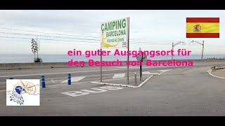 Camping Barcelona in Mataro top Ausgangsort für den Besuch in Barcelona eigenständig oder per Bus [upl. by Kathi]