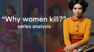 Why Women Kill Analysis  All the Tropes [upl. by Ociral]