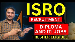 ISRO Recruitment 2024  Diploma and ITI jobs [upl. by Irneh805]