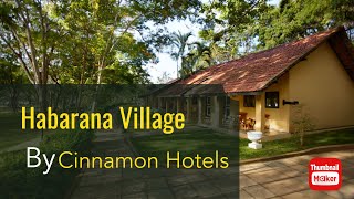 Habarana Village by Cinnamon Hotels [upl. by Owen]