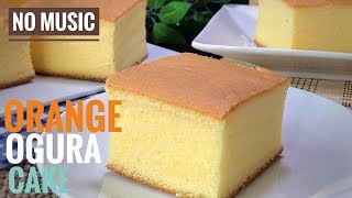 Ogura Orange Cake Recipe  Cooking ASMR [upl. by Cryan]