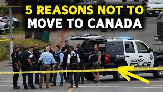 5 Reasons Not to Move to Canada In 2024 [upl. by Thera]