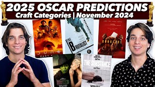 2025 Oscar Predictions  Craft Categories  November 2024 [upl. by Ahsaya540]